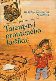 TAJEMSTVÍ PROUTĚNÉHO KOŠÍKU