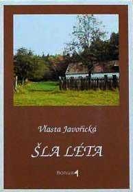 ŠLA LÉTA