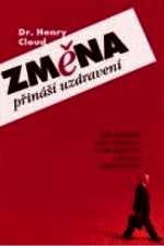 ZMĚNA PŘINÁŠÍ UZDRAVENÍ