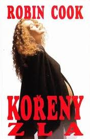 KOŘENY ZLA 