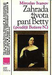 ZAHRADA ŽIVOTA PANÍ BETTY
