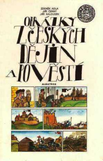 OBRÁZKY Z ČESKÝCH DĚJIN A POVĚSTÍ