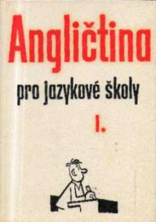 ANGLIČTINA PRO JAZYKOVÉ ŠKOLY I + KLÍČ