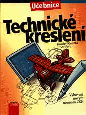 TECHNICKÉ KRESLENÍ 