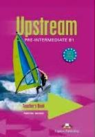 UPSTREAM PRE-INTERMEDIATE B1 TEACHER´S BOOK