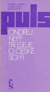 TŘI ESEJE O ČESKÉ SCI-FI