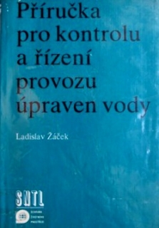 PŘÍRUČKA PRO KONTROLU A ŘÍZENÍ PROVOZU ÚPRAVEN VODY