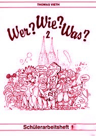 WER? WIE? WAS? 2 - SCHÜLERARBEITSHEFT 1