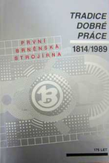 PRVNÍ BRNĚNSKÁ STROJÍRNA 1814/1989