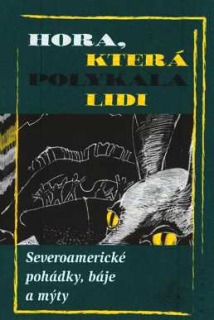 HORA, KTERÁ POLYKALA LIDI