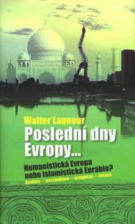 POSLEDNÍ DNY EVROPY...