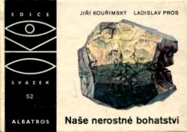 NAŠE NEROSTNÉ BOHATSTVÍ