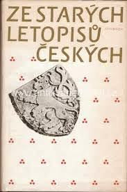 ZE STARÝCH LETOPISŮ ČESKÝCH