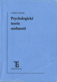 PSYCHOLOGICKÉ TEORIE OSOBNOSTI