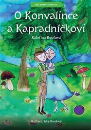 O KONVALINCE A KAPRADNÍČKOVI