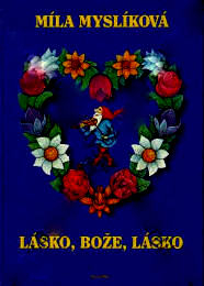 LÁSKO, BOŽE LÁSKO
