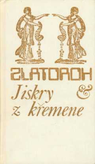 JISKRY Z KŘEMENE