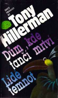 DŮM, KDE TANČÍ MRTVÍ, LIDÉ TEMNOT