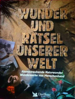 WUNDER UND RÄTSEL UNSERER WELT
