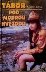 TÁBOR POD MODROU HVĚZDOU