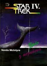 STAR TREK IV -  ZPĚV Z NEZNÁMA