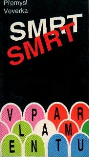 SMRT V PARLAMENTU
