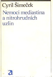 NEMOCI MEDIASTINA A NITROHRUDNÍCH UZLIN