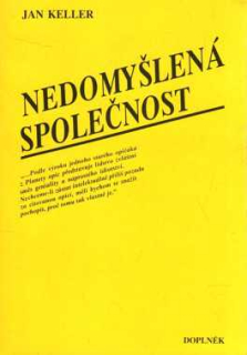 NEDOMYŠLENÁ SPOLEČNOST