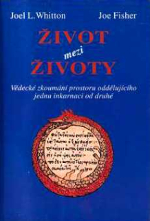 ŽIVOT MEZI ŽIVOTY