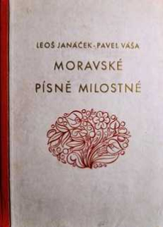 MORAVSKÉ PÍSNĚ MILOSTNÉ