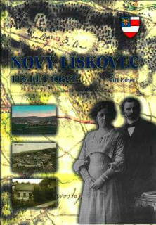 NOVÝ LÍSKOVEC 115 LET OBCE
