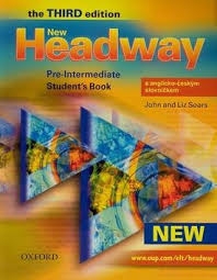 NEW HEADWAY THE THIRD EDITION - PRE-INTERMEDIATE STUDENT´S BOOK S ANGLICKO-ČESKÝ