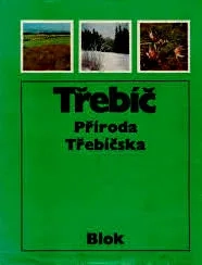 TŘEBÍČ PŘÍRODA TŘEBÍČSKA