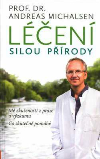 LÉČENÍ SILOU PŘÍRODY