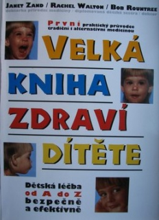 VELKÁ KNIHA ZDRAVÍ DÍTĚTE