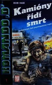 KAMIÓNY ŘÍDÍ SMRT - KOMANDO D - 1