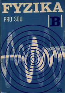 FYZIKA PRO SOU B