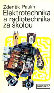 ELEKTROTECHNIKA A RADIOTECHNIKA ZA ŠKOLOU