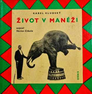 ŽIVOT V MANÉŽI
