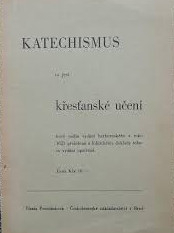 KATECHISMUS TO JEST KŘESŤANSKÉ UČENÍ