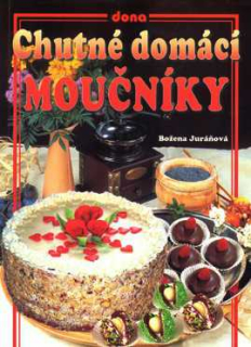 CHUTNÉ DOMÁCÍ MOUČNÍKY