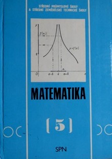 MATEMATIKA 5 PRO SPŠ A SZTŠ