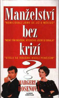 MANŽELSTVÍ BEZ KRIZÍ