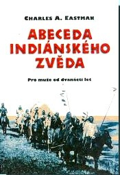 ABECEDA INDIÁNSKÉHO ZVĚDA