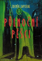 PŮLNOČNÍ PĚŠCI