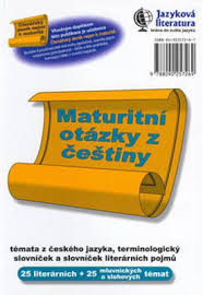 MATURITNÍ OTÁZKY Z ČEŠTINY