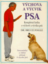 VÝCHOVA A VÝCVIK PSA
