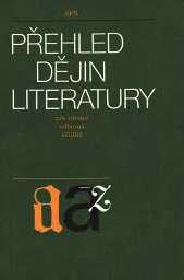 PŘEHLED DĚJIN LITERATURY PRO STŘEDNÍ ODBORNÁ UČILIŠTĚ