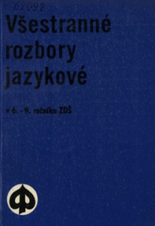 VŠESTRANNÉ ROZBORY JAZYKOVÉ