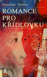 ROMANCE PRO KŘÍDLOVKU